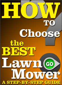 How to Choose the Best Lawn Mower - A Step-By-Step Guide