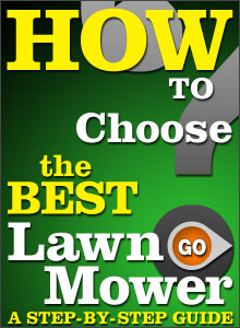 How to Choose the Best Lawn Mower for your needs. A Step by Step Guide. Click to start.